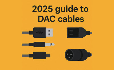 DAC Cables Explained: Do They Matter, How to Choose, and Best Picks for Every Budget (2025 Guide)